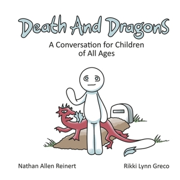 Death and Dragons: A Conversation for Children of All Ages