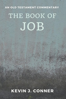 Paperback The Book of Job: An Old Testament Commentary Book