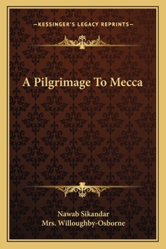 Paperback A Pilgrimage To Mecca Book