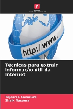 Paperback Técnicas para extrair informação útil da Internet (Portuguese Edition) [Portuguese] Book