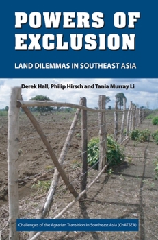 Paperback Powers of Exclusion: Land Dilemmas in Southeast Asia Book