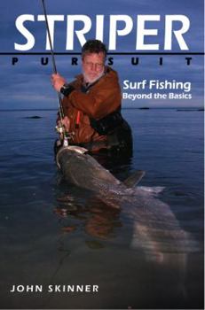 Paperback Striper Pursuit: Surf Fishing Beyond the Basics Book