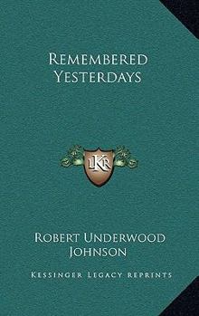 Hardcover Remembered Yesterdays Book