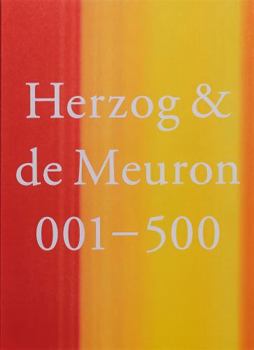 Perfect Paperback Herzog & de Meuron 001 – 500: Index of The Work of Herzog & de Meuron 1978 – 2019 A Tribute and A Celebration [Portuguese] Book
