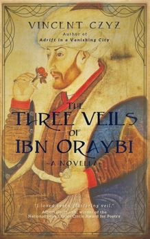 Paperback The Three Veils of Ibn Oraybi Book