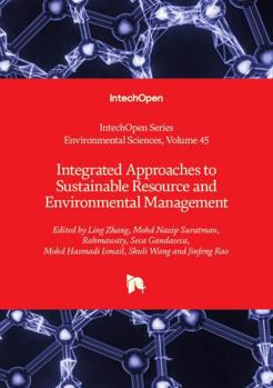 Hardcover Integrated Approaches to Sustainable Resource and Environmental Management (Environmental Sciences) Book