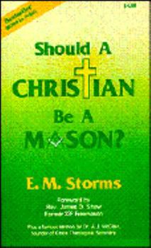 Paperback Should a Christian Be a Mason? Book