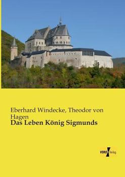 Paperback Das Leben König Sigmunds [German] Book