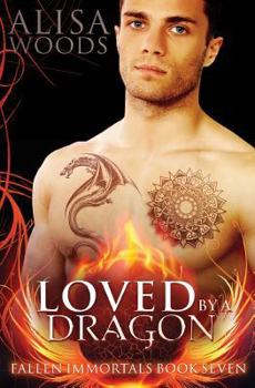 Paperback Loved by a Dragon (Fallen Immortals 7) Book