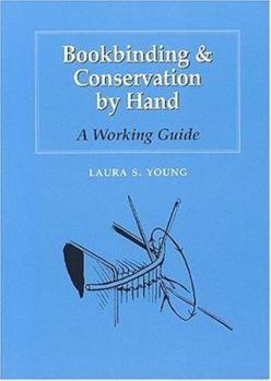 Hardcover Bookbinding & Conservation by Hand: A Working Guide Book