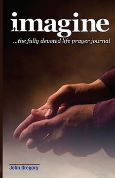 Paperback The Fully Devoted Life Prayer Journal Book