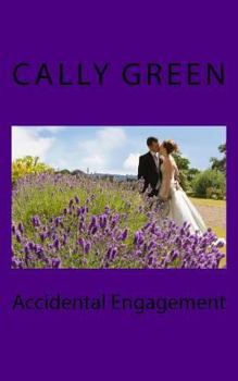 Paperback Accidental Engagement: A Modern Romance Book