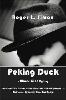 Peking Duck - Book #3 of the Moses Wine
