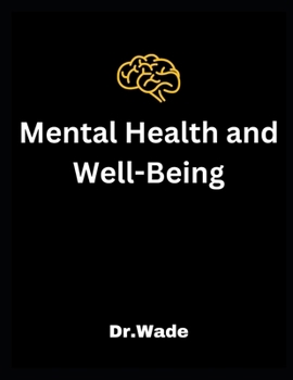 Paperback Mental Health and Well-Being: saneness, sanity Book
