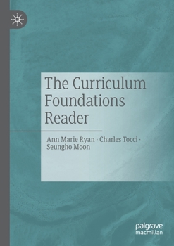Paperback The Curriculum Foundations Reader Book
