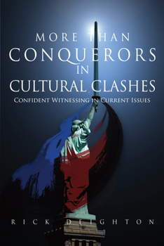 Paperback More Than Conquerors in Cultural Clashes: Confident Witnessing in Current Issues Book
