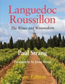 Paperback Languedoc Roussillon - The Wines and Winemakers Book