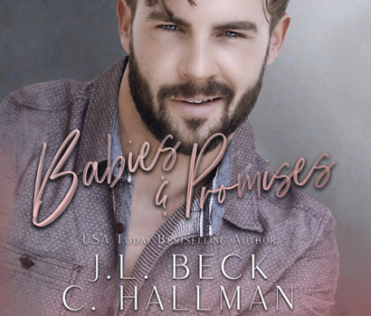 Babies & Promises: A Secret Baby Romance (Breaking The Rules (2)) - Book #2 of the Breaking the Rules