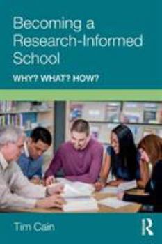 Paperback Becoming a Research-Informed School: Why? What? How? Book