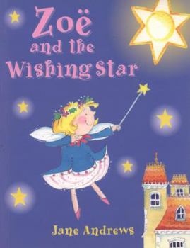 Paperback Zo and the Wishing Star. Jane Andrews Book