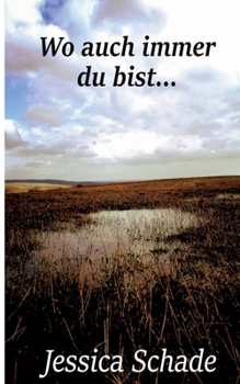 Paperback Wo auch immer du bist [German] Book