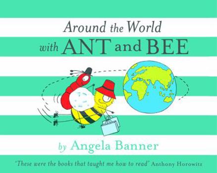 Hardcover Around the World with Ant and Bee Book