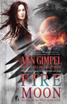Fire Moon: Urban Fantasy Romance - Book #4 of the Alphas in the Wild