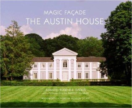 Hardcover Magic Facade: The Austin House Book