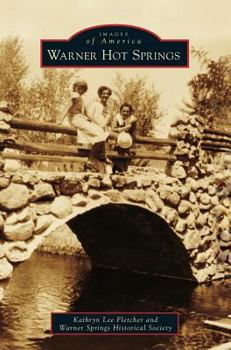 Hardcover Warner Hot Springs Book