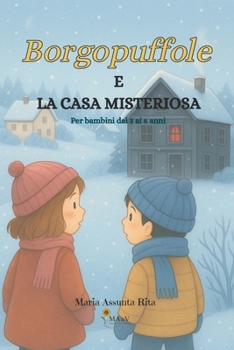 Paperback Borgopuffole e la casa misteriosa: Per bambini dai 3 ai 5 anni [Italian] Book
