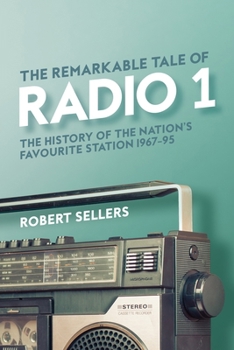 Hardcover The Remarkable Tale of Radio 1 Book