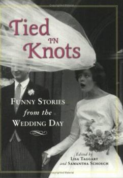 Paperback Tied in Knots: Funny Stories from the Wedding Day Book