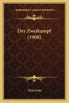 Paperback Der Zweikampf (1908) [German] Book