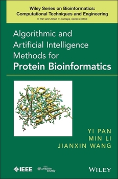 Hardcover Algorithmic and Artificial Intelligence Methods for Protein Bioinformatics Book