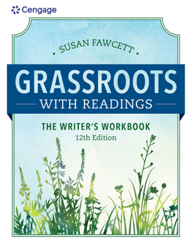 Paperback Grassroots W/ Readings: The Writer's Workbook (W/ Mla9e Updates) Book