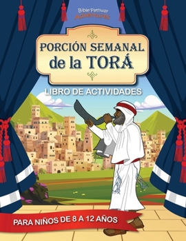 Paperback Libro de Actividades de la Porción Semanal de la Torá [Spanish] Book
