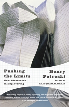 Paperback Pushing the Limits: New Adventures in Engineering Book