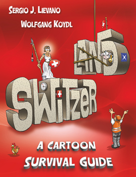 Hardcover Switzerland: A Cartoon Survival Guide Book