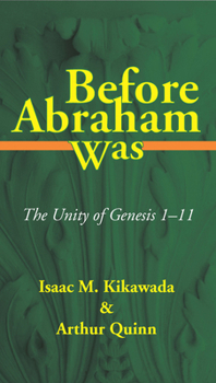 Paperback Before Abraham Was: The Unity of Genesis 1-11 Book