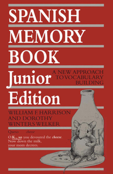 Paperback Spanish Memory Book: A New Approach to Vocabulary Building, Junior Edition Book