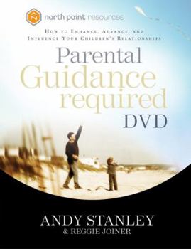 DVD Parental Guidance Required: How to Enhance, Advance, and Influence Your Children's Relationships Book