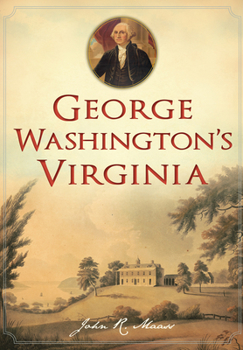 Paperback George Washington's Virginia Book