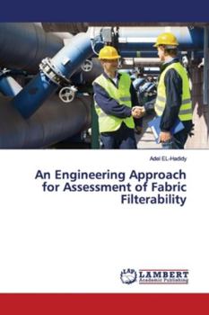 Paperback An Engineering Approach for Assessment of Fabric Filterability Book