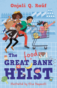 Paperback The Great (Food) Bank Heist Book