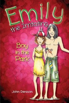 Paperback Emily the Irritating Boy in the Park Book