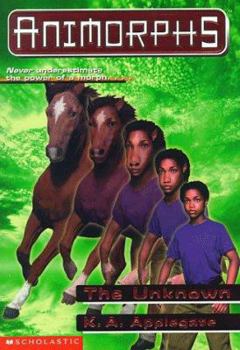 The Unknown - Book #14 of the Animorphs