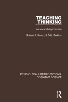 Paperback Teaching Thinking: Issues and Approaches Book