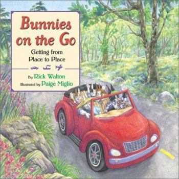 Library Binding Bunnies on the Go: Getting from Place to Place Book