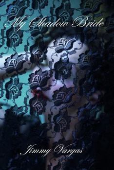 Paperback My Shadow Bride Book