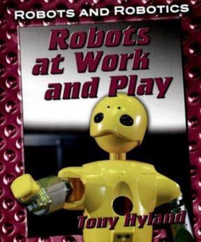 Library Binding Robots at Work and Play Book